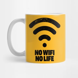 NO WIFI NO LIFE Mug